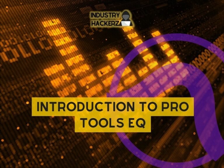 Introduction To Pro Tools EQ