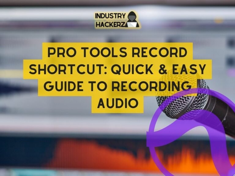 Pro Tools Record Shortcut: Quick & Easy Guide To Recording Audio