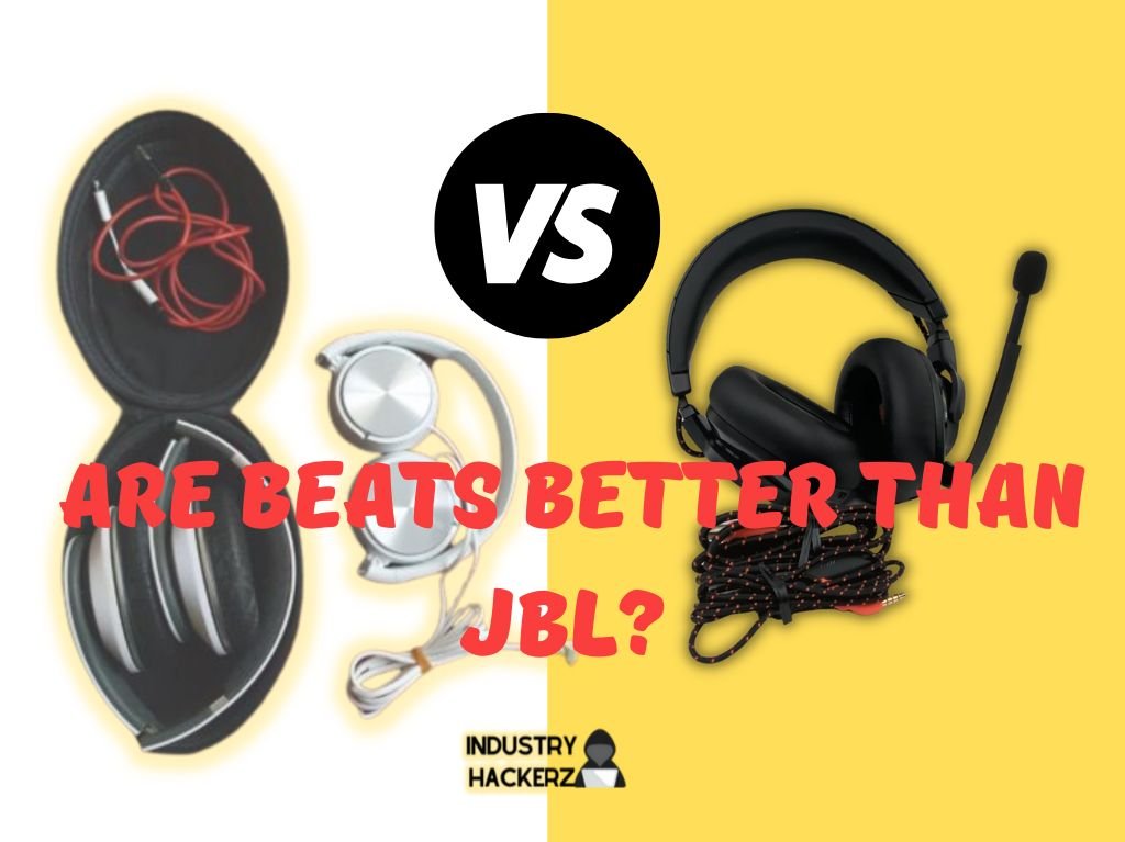Are Beats Better Than JBL? Discover the Ultimate Battle for Audio Supremacy