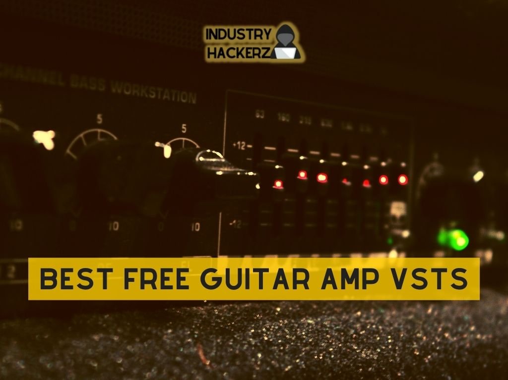 Best Free Guitar Amp VSTs