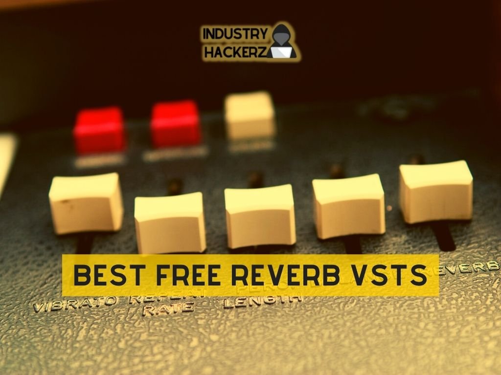 Best Free Reverb VSTs