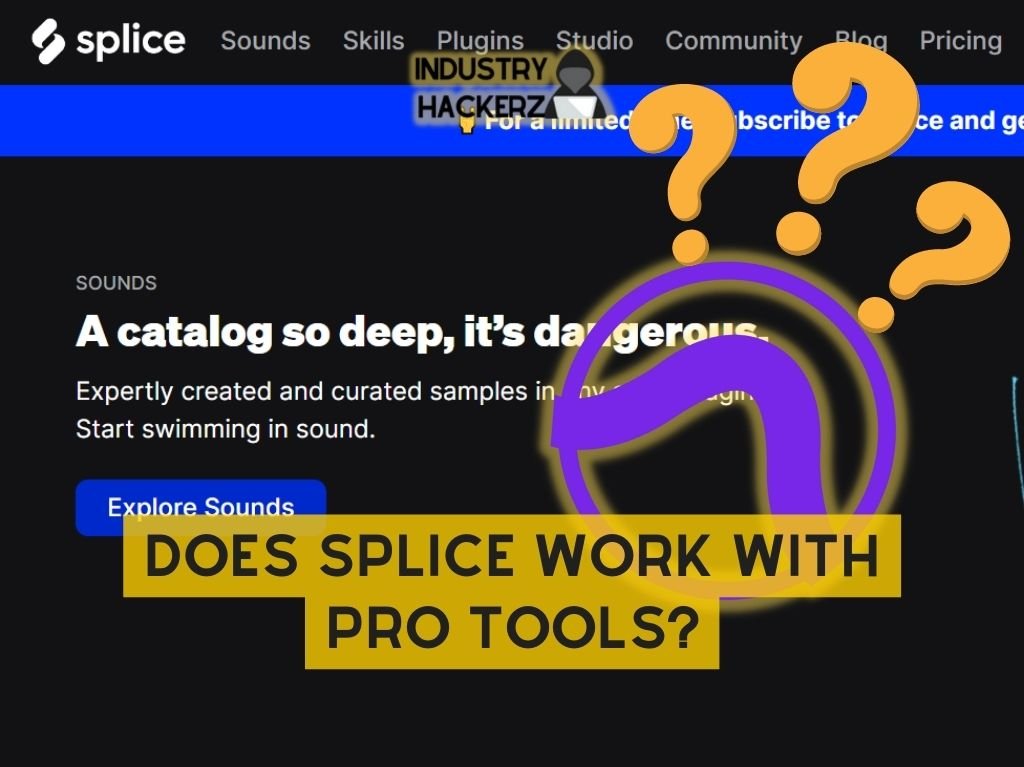 Does Splice Work With Pro Tools? Exploring Seamless Integration and Functionality