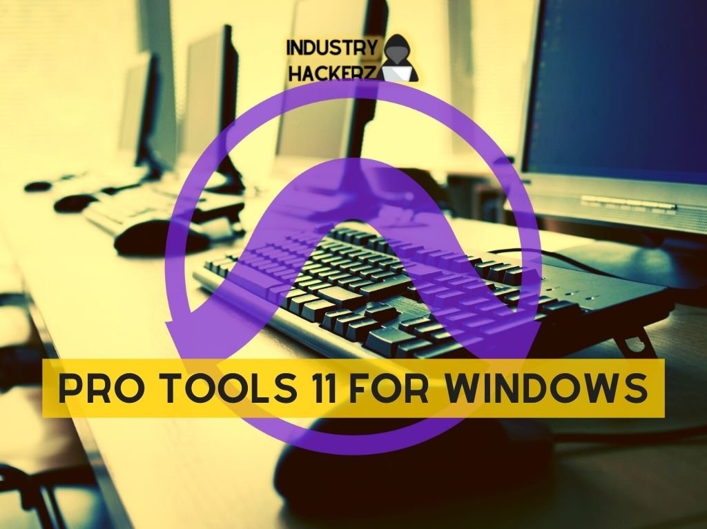 Pro Tools 11 For Windows: Your Essential Guide To Get Started