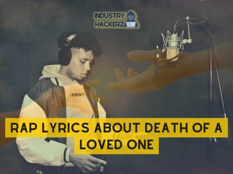 Rap Lyrics About Death of a Loved One