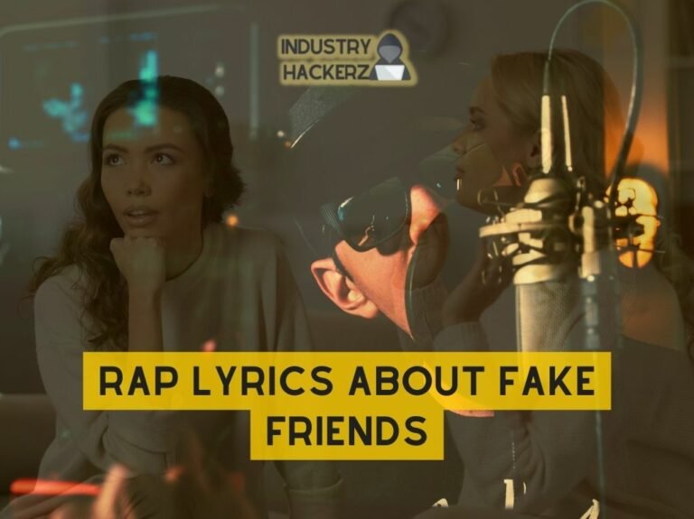Rap Lyrics About Fake Friends