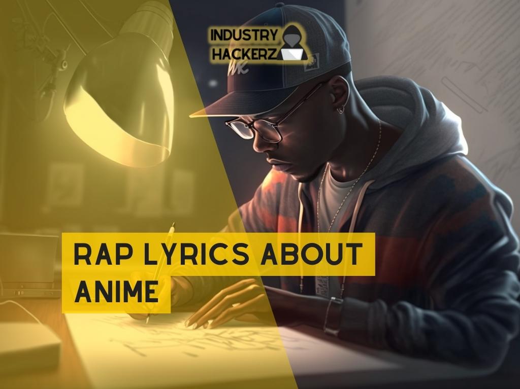 Rap Lyrics About Anime