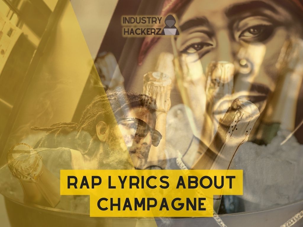 Rap Lyrics About Champagne: Unique FREE-To-Use Kendrick, J Cole, 21 Savage, Eminem, Drake-Style