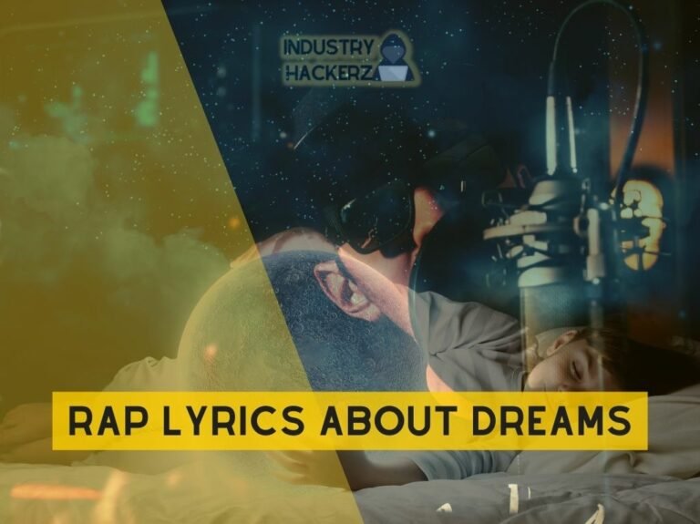 Rap Lyrics About Dreams