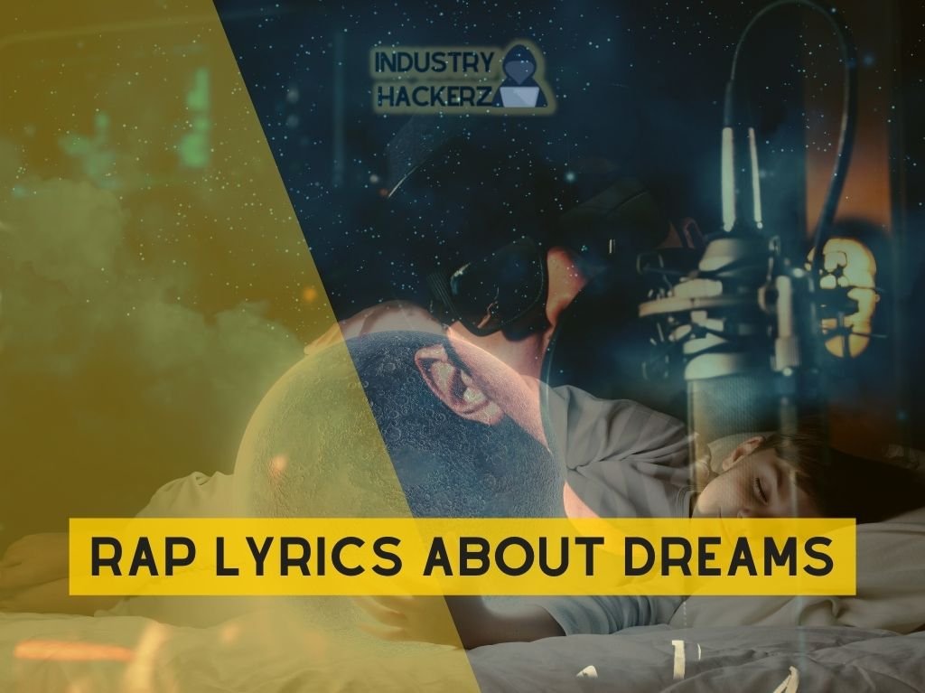 Rap Lyrics About Dreams: Unique FREE-To-Use Kendrick, J Cole, 21 Savage, Eminem, Drake-Style