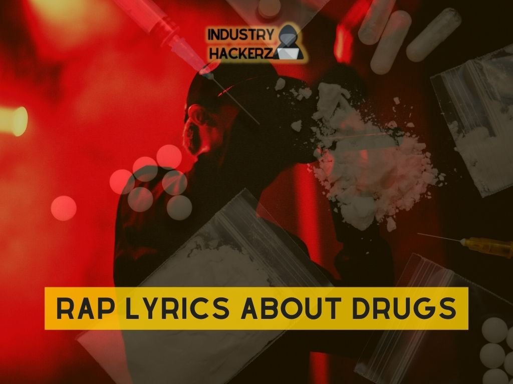 Rap Lyrics About Drugs: Unique FREE-To-Use Kendrick, J Cole, 21 Savage, Eminem, Drake-Style