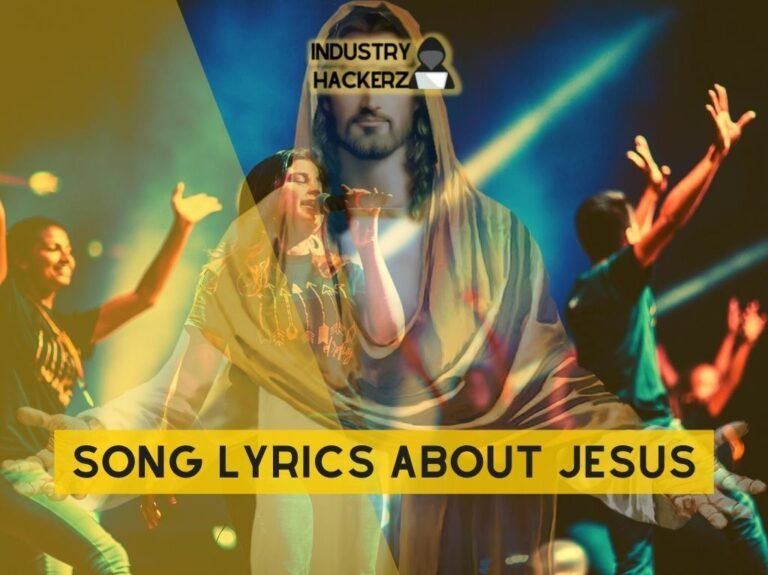 Song Lyrics About Jesus