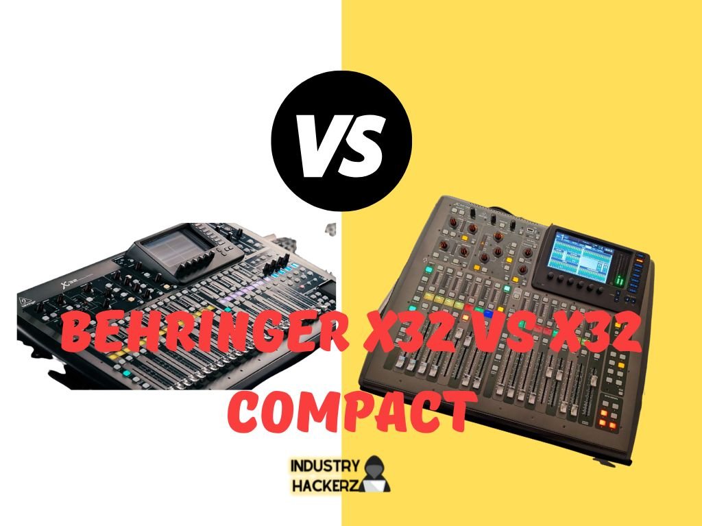Behringer X32 vs X32 Compact: 7 Key Differences You Need to Know Before Making a Decision