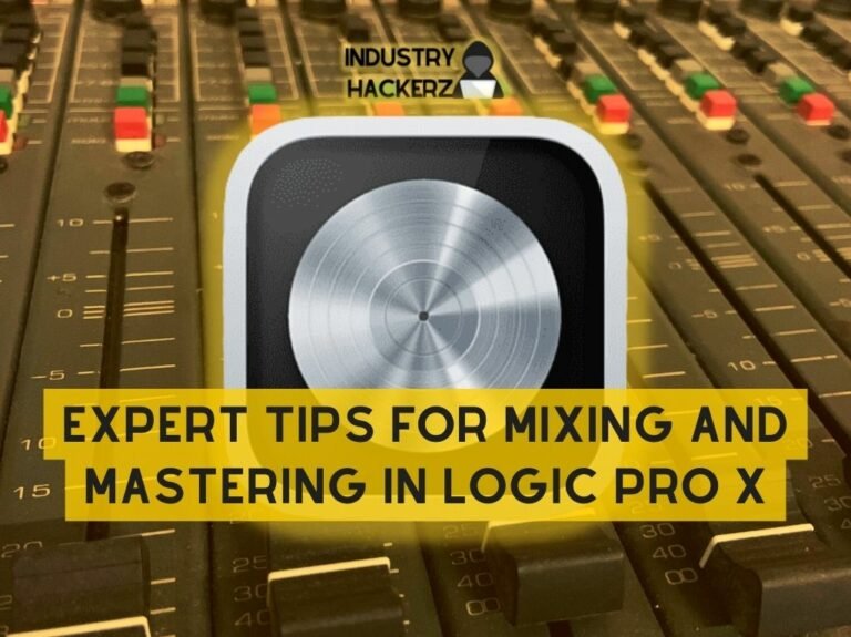 Expert Tips For Mixing And Mastering In Logic Pro X