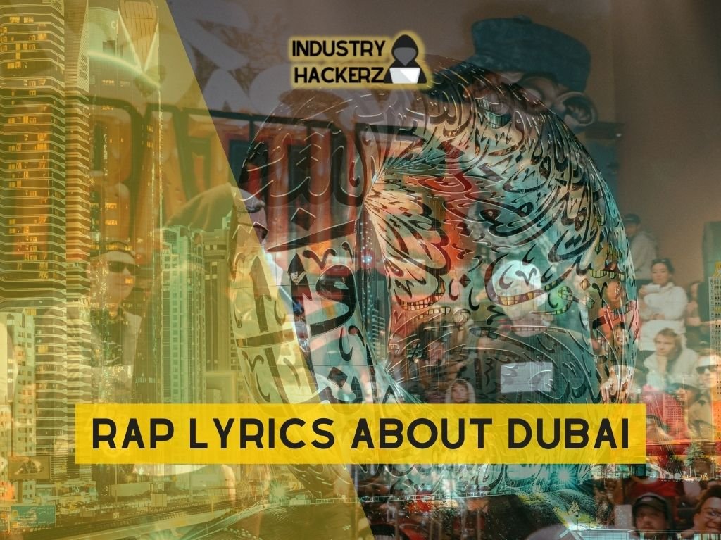 Rap Lyrics About Dubai: Unique FREE-To-Use Kendrick, J Cole, 21 Savage, Eminem, Drake-Style