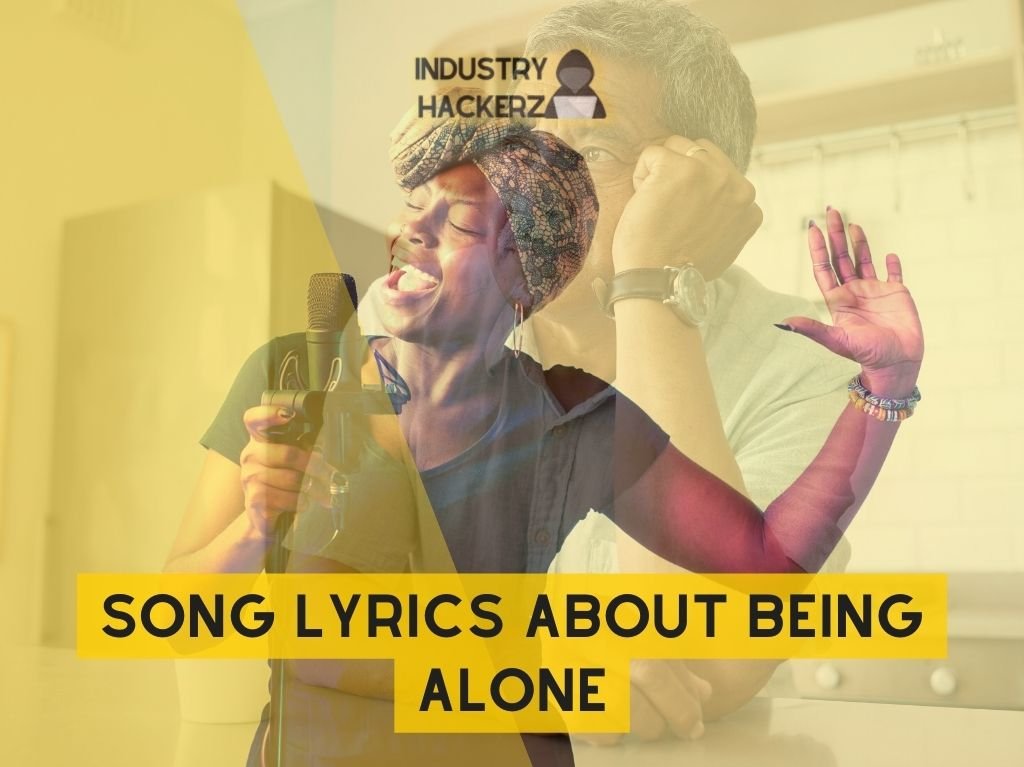 Heart-Wrenching Song Lyrics About Being Alone That'll Speak to Your Soul