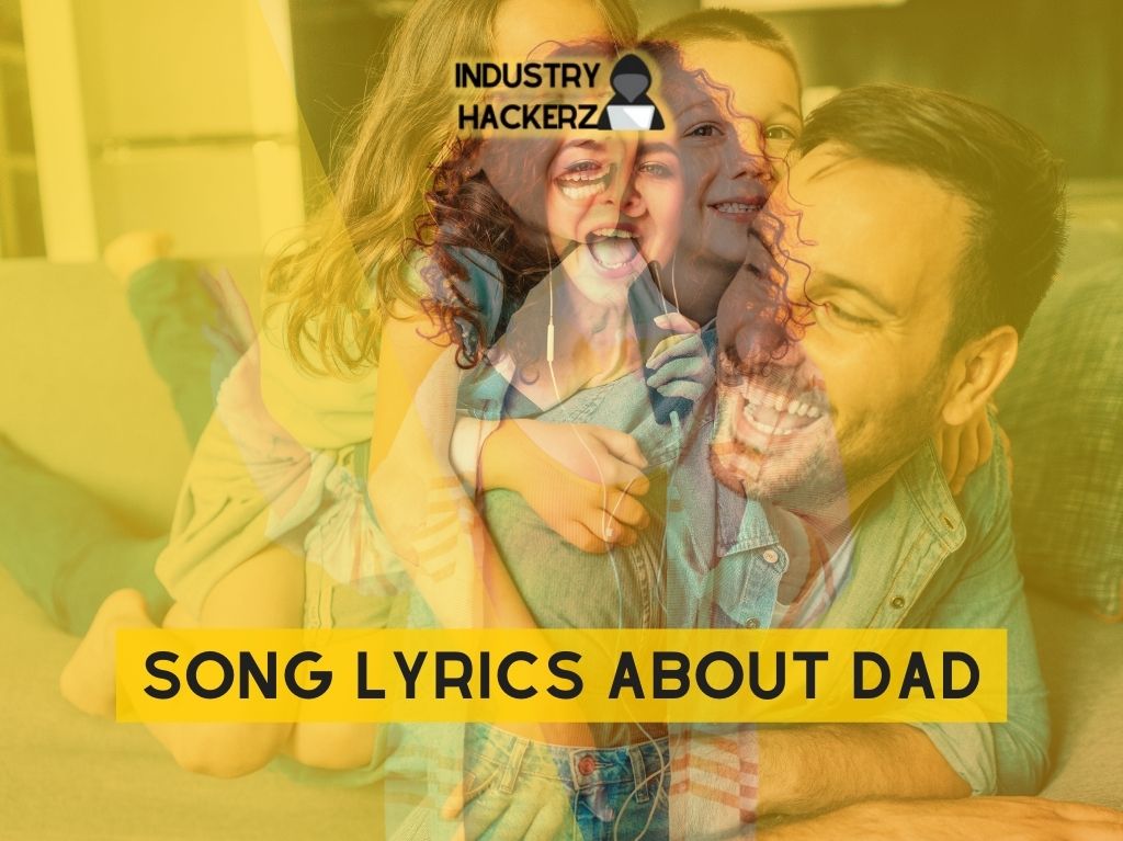 Song Lyrics About Dad
