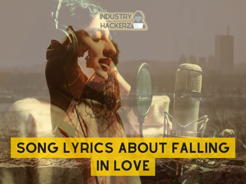 Song Lyrics About Falling In Love