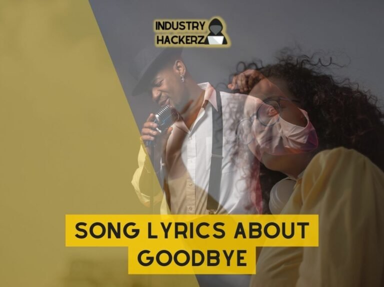 Song Lyrics About Goodbye