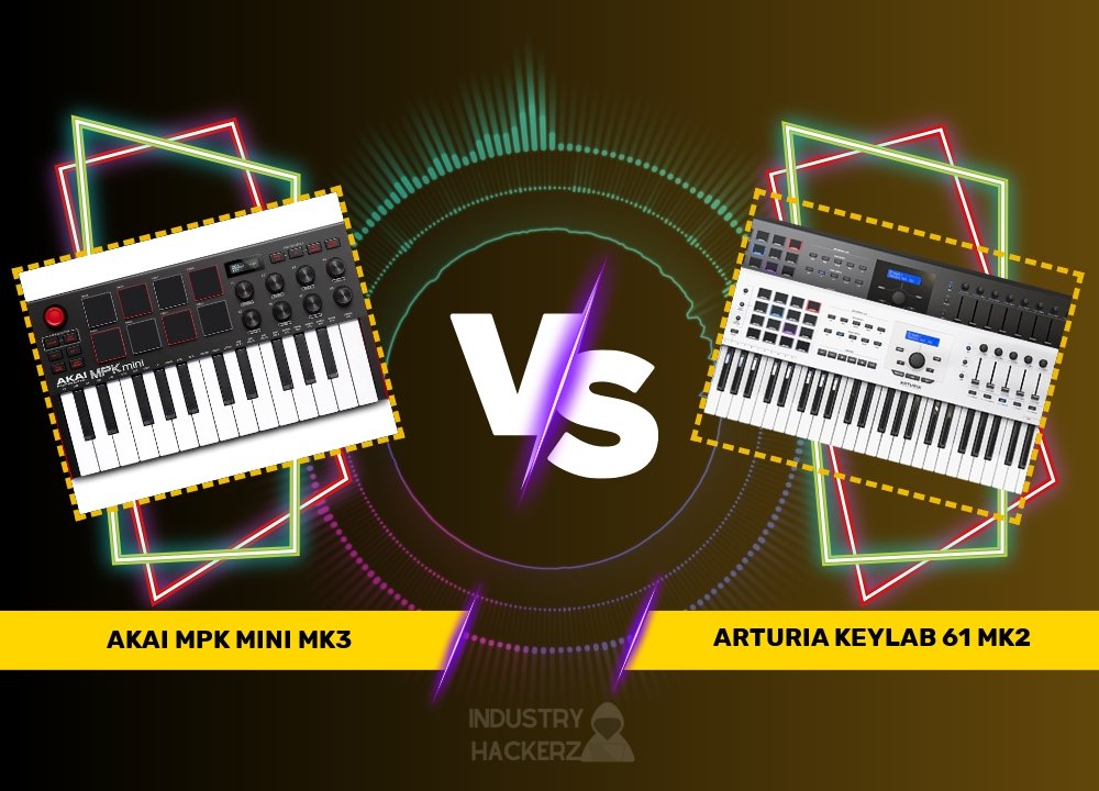 Akai MPK Mini Mk3 vs Arturia KeyLab 61 Mk2: A Comprehensive Keyboard Controller Comparison