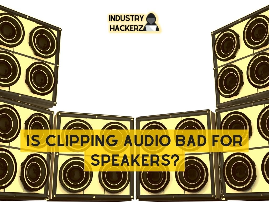 Is Clipping Audio Bad for Speakers?