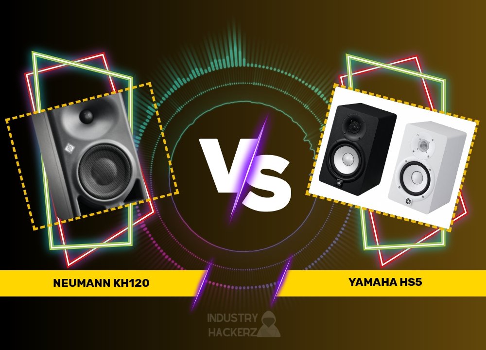 Neumann KH120 vs Yamaha HS5: An In-depth 2024 Guide for Buyers