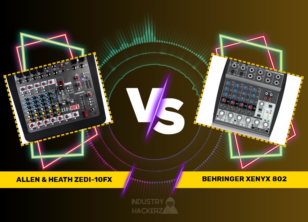 Allen & Heath ZEDi-10FX vs Behringer Xenyx 802: Detailed Mixer Comparison and Buyer's Guide (2023)