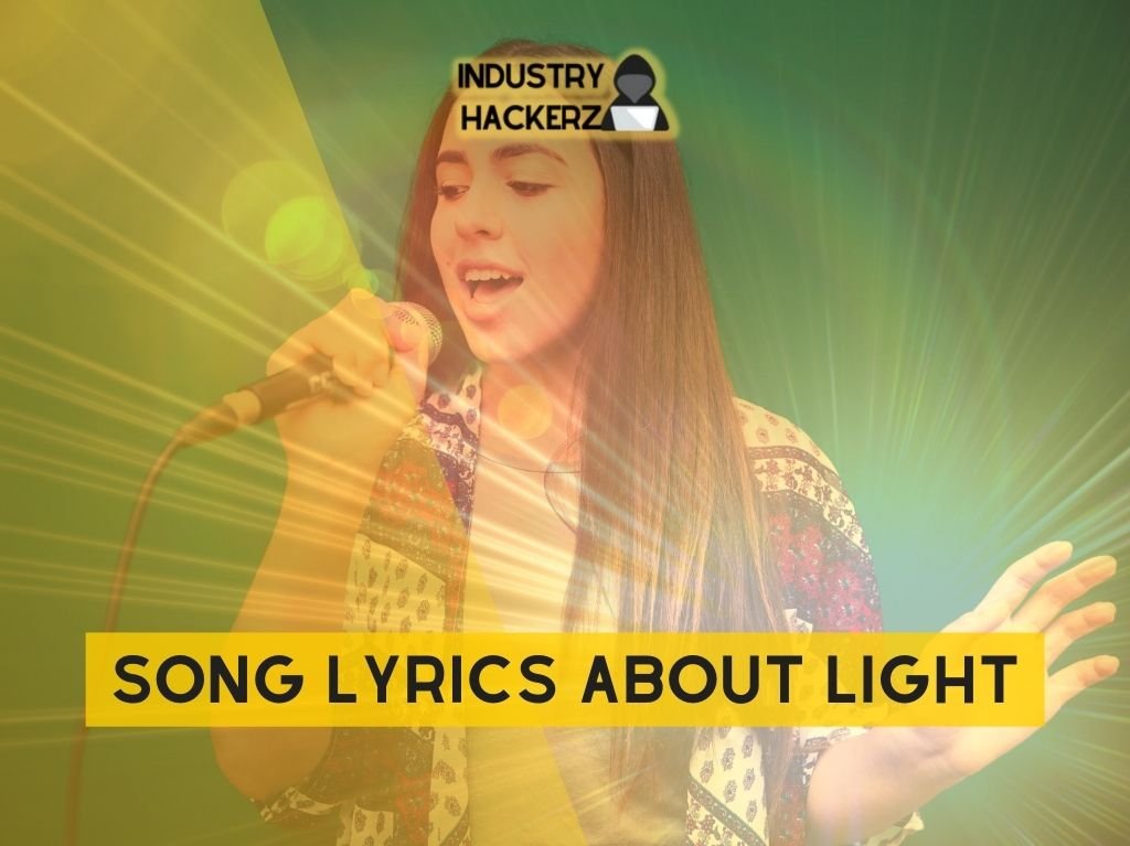 11 Full Song Lyrics About Light