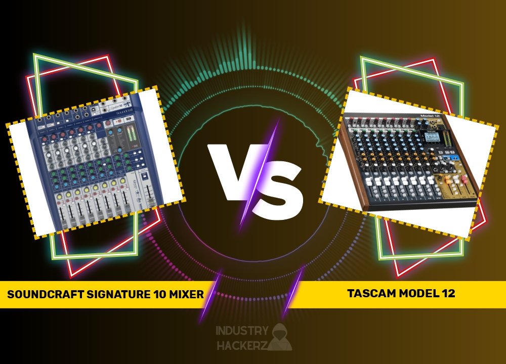 Soundcraft Signature 10 Mixer vs Tascam Model 12: A Comprehensive Comparison Guide for Buyers (2024)
