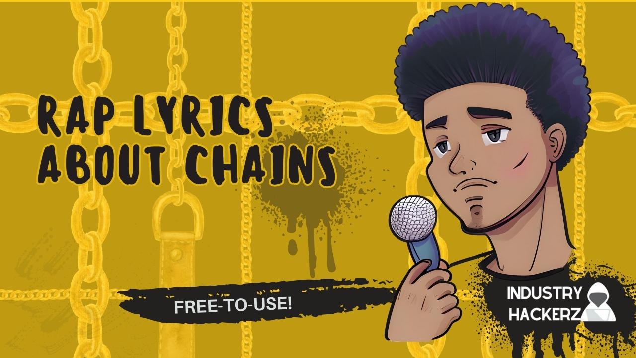 rap lyrics about chains