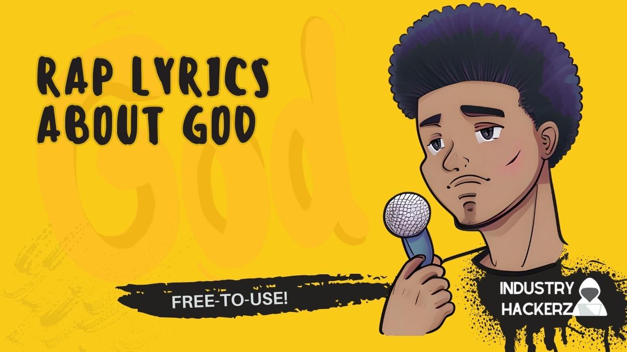 Free & Unused Rap Lyrics About God - Industry Hackerz