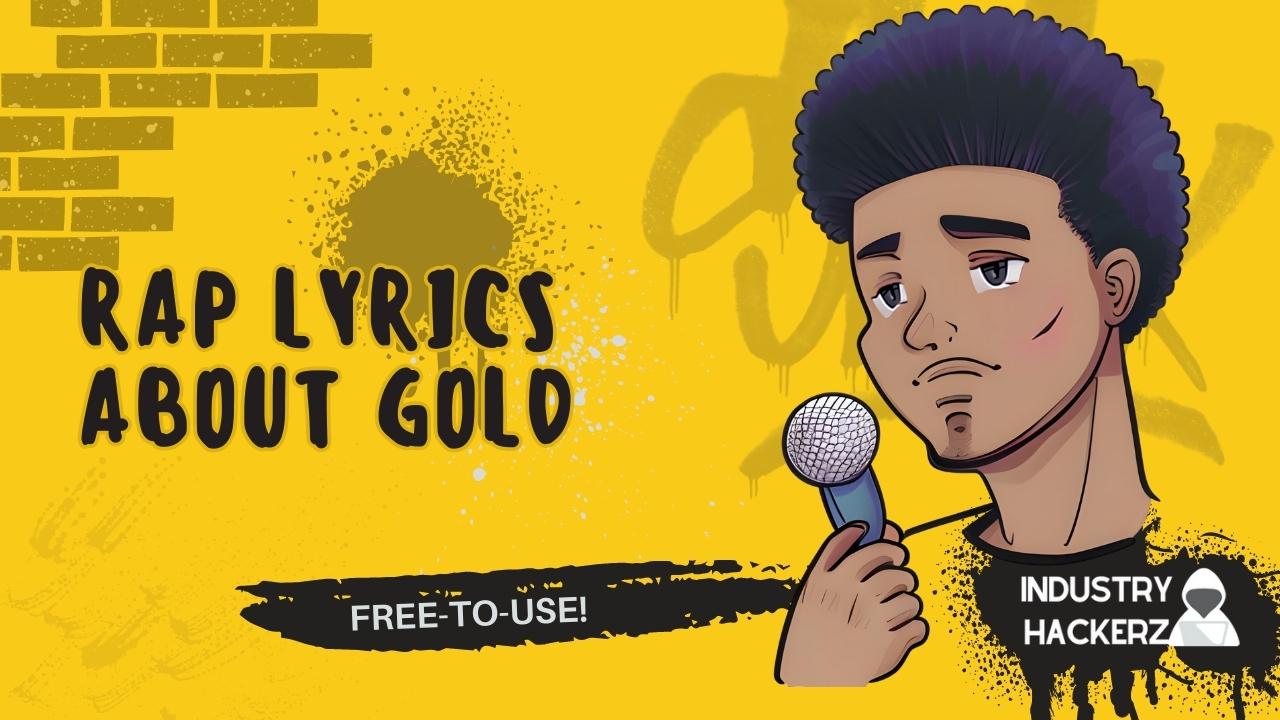 rap lyrics about gold