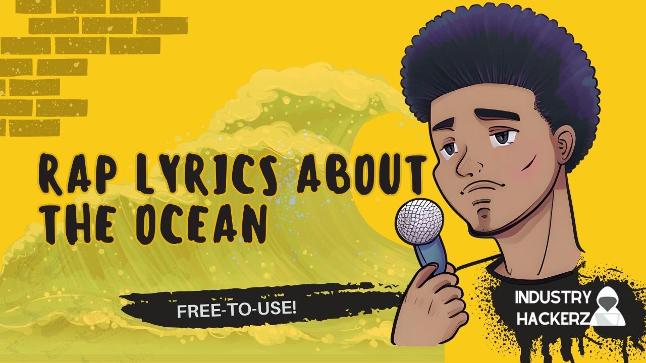 Free & Unused Rap Lyrics About The Ocean