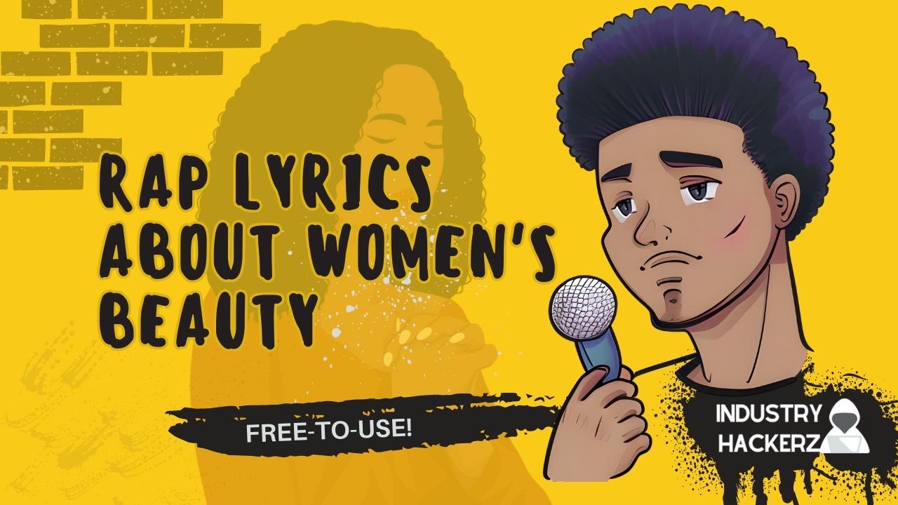 Free & Unused Rap Lyrics About Women's Beauty