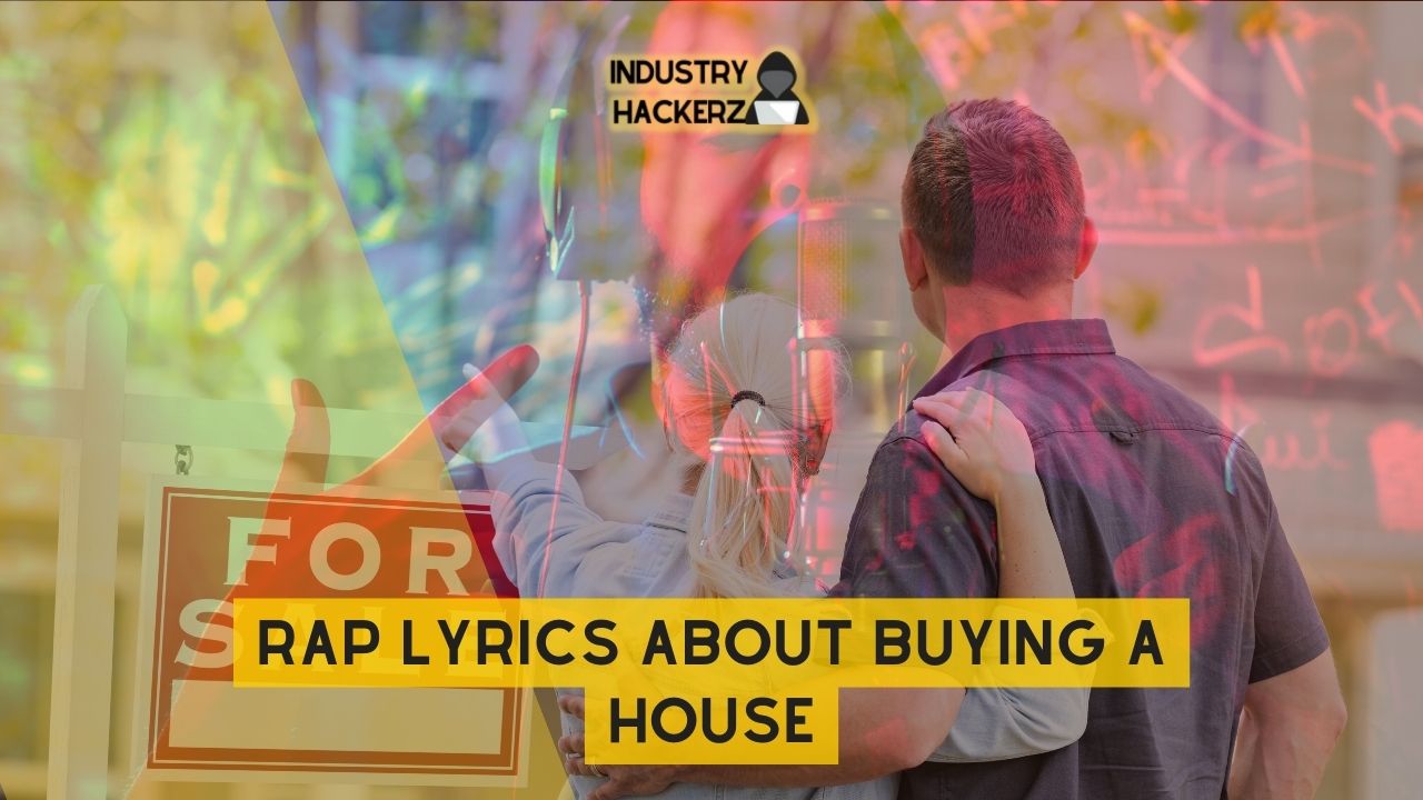 Free & Unused Rap Lyrics About Buying A House
