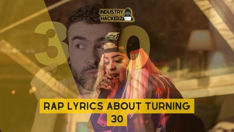 Rap Lyrics About Turning 30