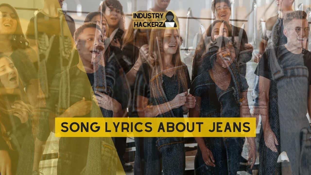 Song Lyrics About Jeans: 100% Free-To-Use Unique, Full Songs About Jeans
