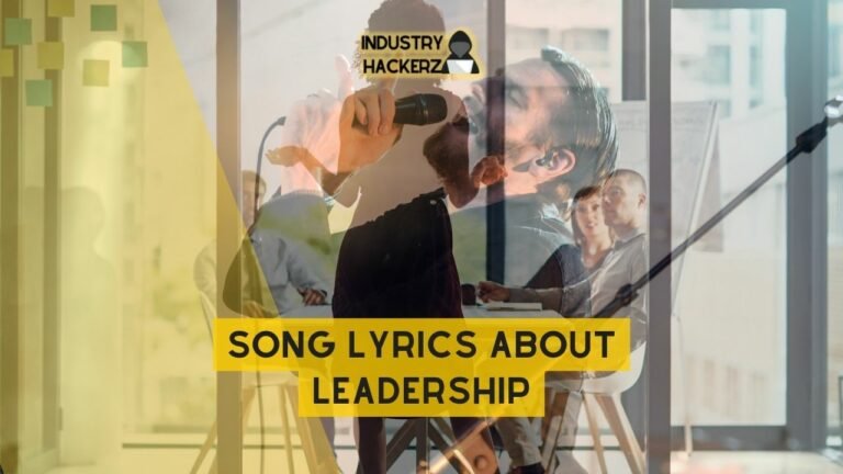 Song Lyrics About Leadership