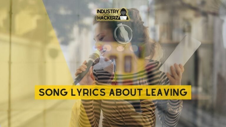 Song Lyrics About Leaving