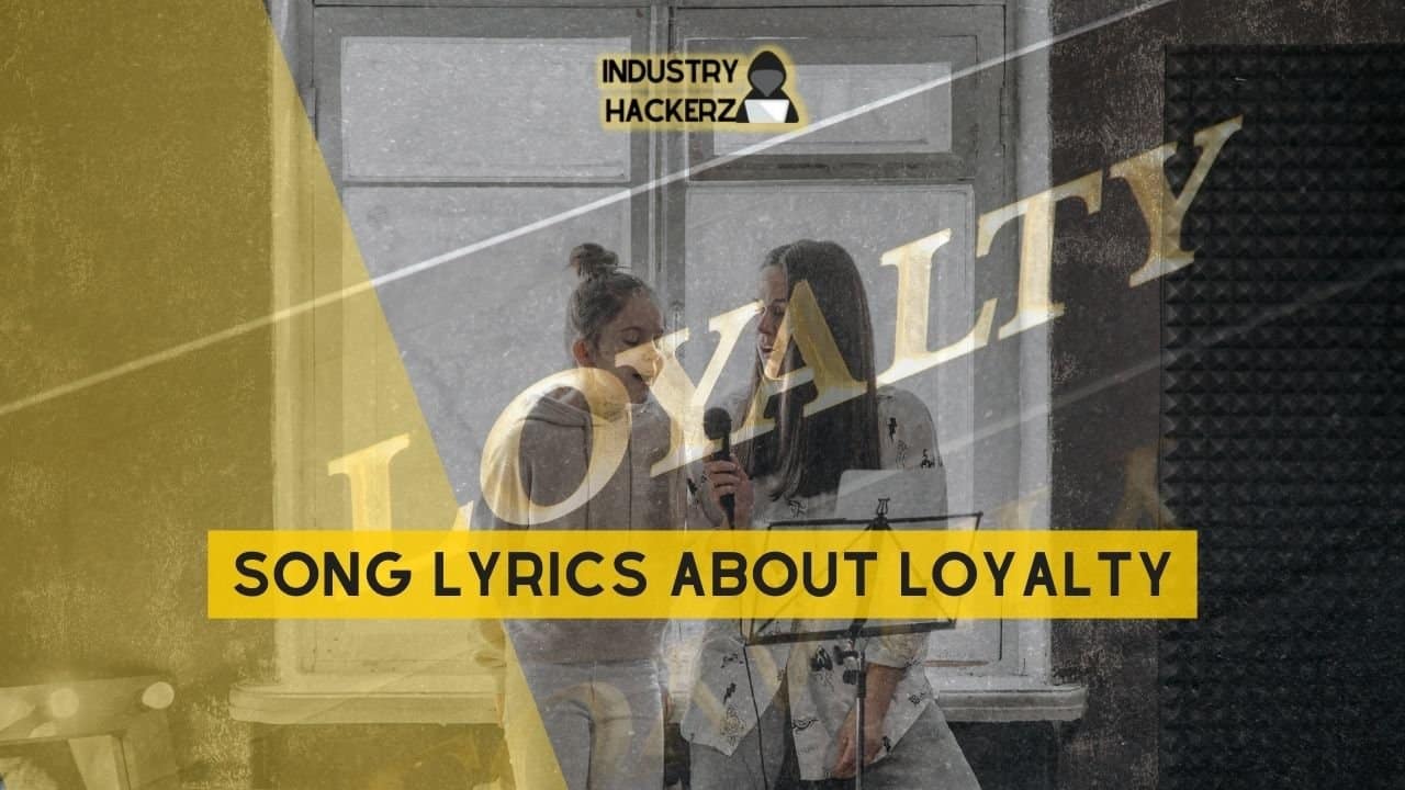 Song Lyrics About Loyalty: 100% Free-To-Use Unique, Full Songs About Loyalty