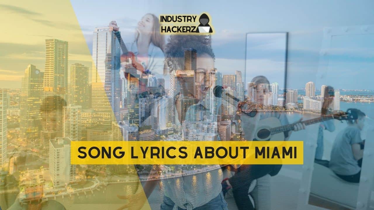 Song Lyrics About Miami: 100% Free-To-Use Unique, Full Songs About Miami