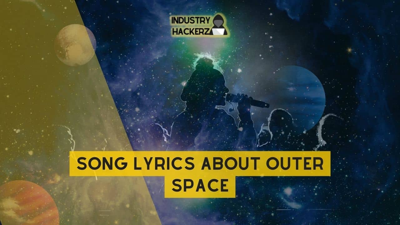 Song Lyrics About Outer Space: 100% Free-To-Use Unique, Full Songs About Outer Space