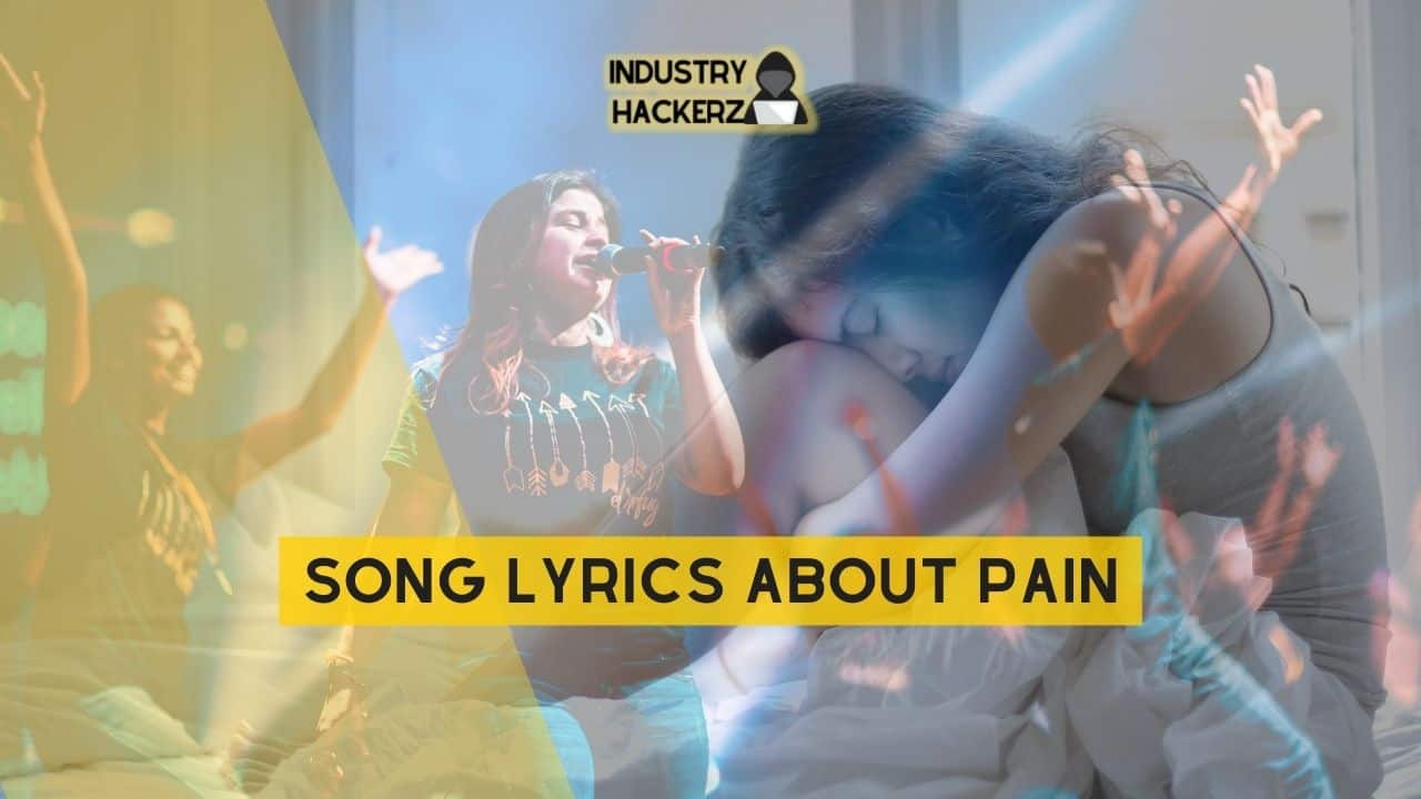Song Lyrics About Pain: 100% Free-To-Use Unique, Full Songs About Pain