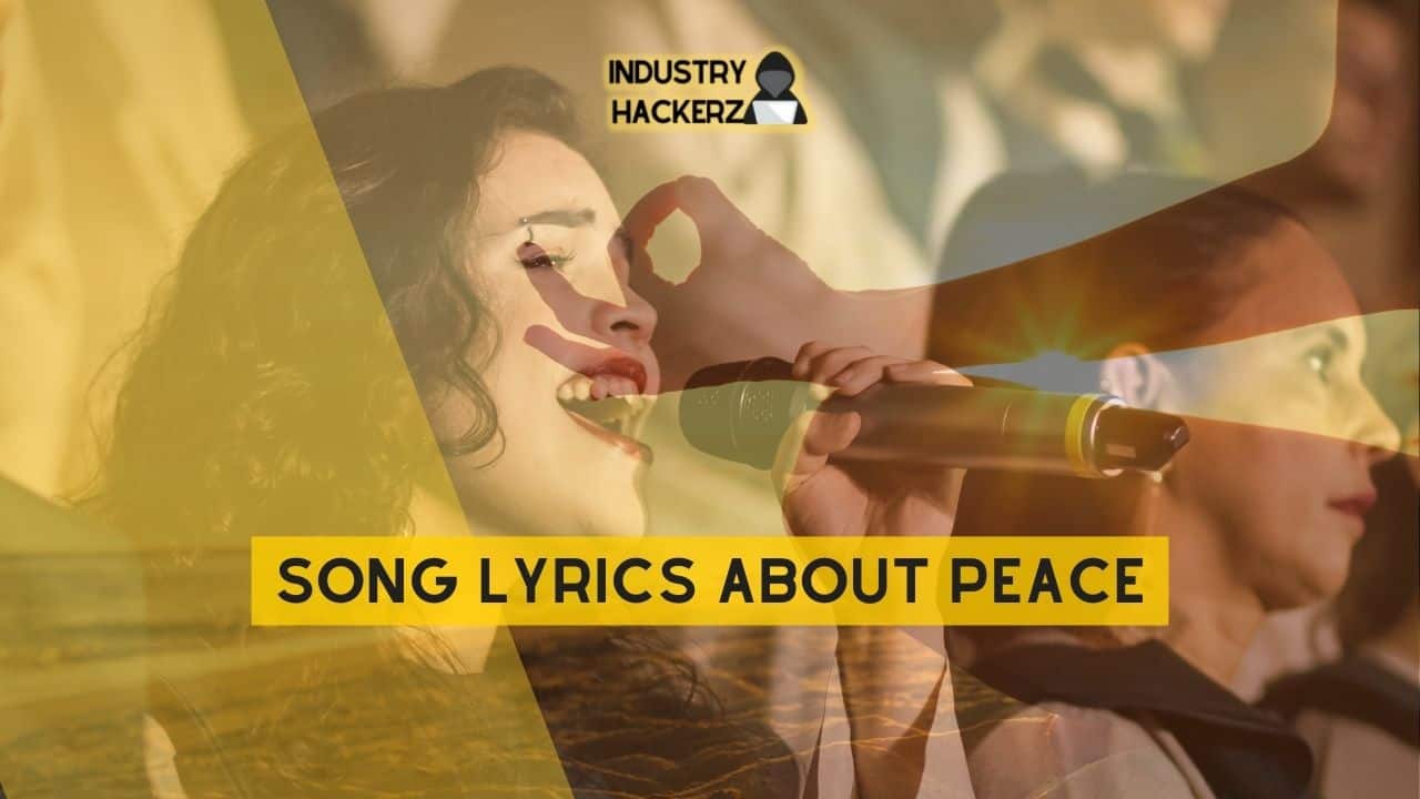 Song Lyrics About Peace: 100% Free-To-Use Unique, Full Songs About Peace