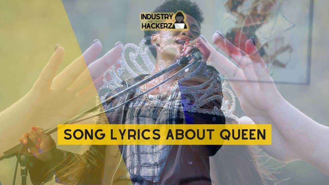 Song Lyrics About Queen: 100% Free-To-Use Unique, Full Songs About Queen