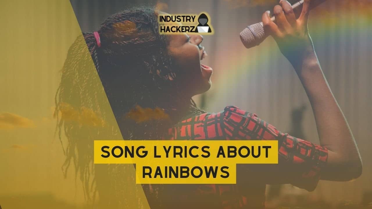 Song Lyrics About Rainbows: 100% Free-To-Use Unique, Full Songs About Rainbows