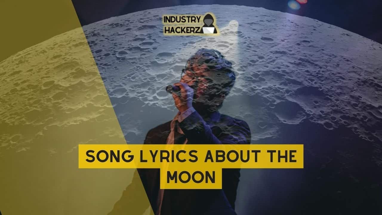 Song Lyrics About The Moon: 100% Free-To-Use Unique, Full Songs About The Moon