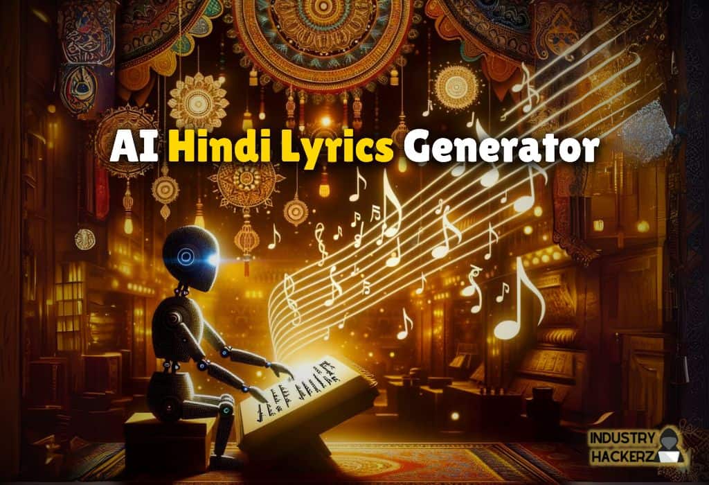 Generate 100% Unique & Original Song Lyrics in Hindi With THIS AI Lyric Generator