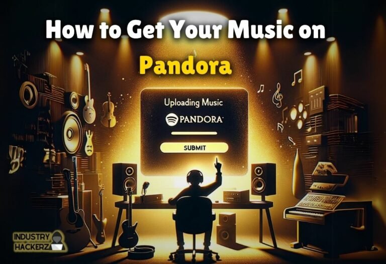 How to Get Your Music on Pandora