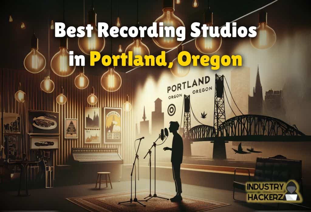 Top 7 Best Recording Studios in Portland, Oregon (2024)