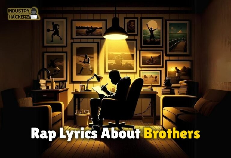 Rap Lyrics About Brothers